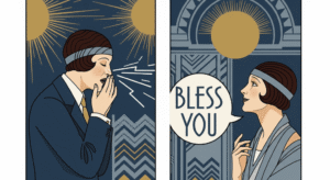 sneezing and blessing people